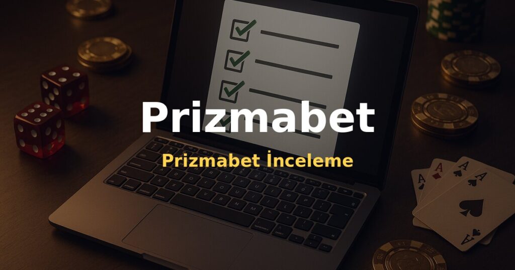 Prizmabet İnceleme - Prizmabet